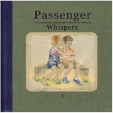 Whispers | Passenger, Pop, sony music