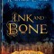 Ink and Bone