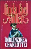 Linda Lael Miller - Imblanzirea Charlottei