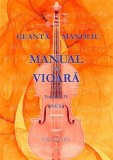 Manual de vioara. Volumul IV - Anexa | Ionel Geanta, George Manoliu