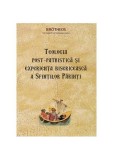 Teologia post‑patristică și experiența bisericească a Sfinților Părinți - Paperback brosat - Mitrop. Ier&oacute;theos Vlachos al Nafpaktosului - Sophia