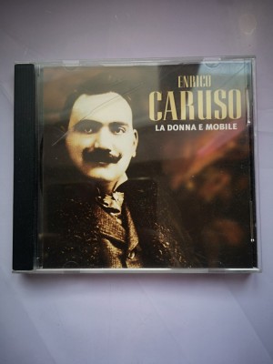CD muzica Enrico Caruso - La Donna E Mobile foto
