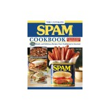 The Ultimate Spam Cookbook Expanded Edition: 140+ Quick and Delicious Recipes from Traditional to Gourmet