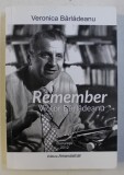 REMEMBER - VICTOR BARLADEANU de VERONICA BARLADEANU , 2012 DEDICATIE*