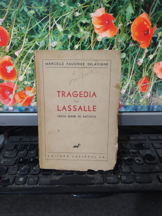 Fauchier Delavigne, Tragedia lui Lassalle, Vieața Elenei de Racoviță, c 1940 100