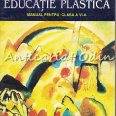 Educatie Plastica. Manual Clasa a VI-a - Victor Dima
