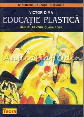 Educatie Plastica. Manual Clasa a VI-a - Victor Dima foto