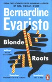 Blonde Roots | Bernardine Evaristo, Penguin Books Ltd