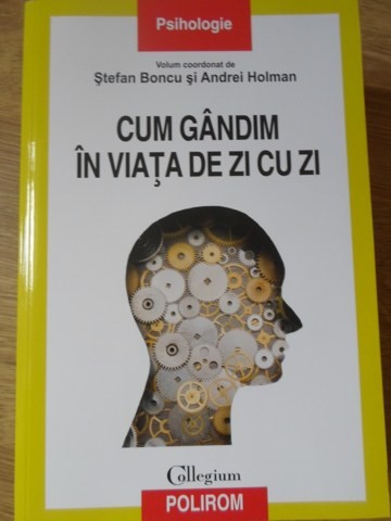 CUM GANDIM IN VIATA DE ZI CU ZI-STEFAN BONCU, ANDREI HOLMAN-234398