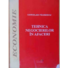 Tehnica Negocierilor In Afaceri - Coriolan Paunescu , 02003832