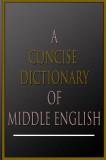 A Concise Dictionary of Middle English