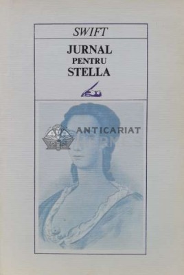 Jurnal pentru Stella - 1973 - Jonathan Swift ($B73) foto