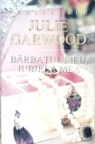 BARBATUL MEU, IUBIREA MEA-JULIE GARWOOD-362318