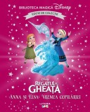 Cumpara ieftin Regatul de gheata. Anna si Elsa. Vremea copilariei. Volumul 69. Disney. Biblioteca magica. Editie de colectie
