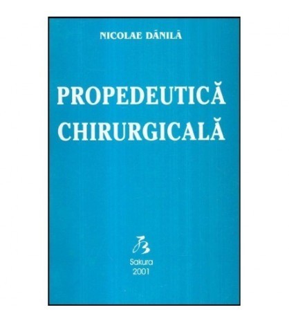 Nicolae Danila - Propedeutica chirurgicala - 117788