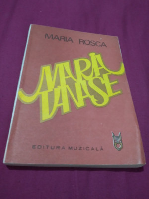 MARIA TANASE DE MARIA ROSCA,EDITURA MUZICALA 1988 foto