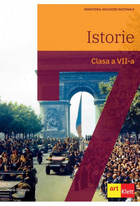 Istorie. Manual pentru clasa a VII-a - Maria Ochescu
