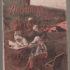 Jules Verne - Aventurile a trei rusi si trei englezi (1933)