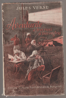 Jules Verne - Aventurile a trei rusi si trei englezi (1933) foto