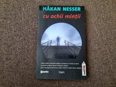 CU OCHII MINTII-HAKAN NESSER foto