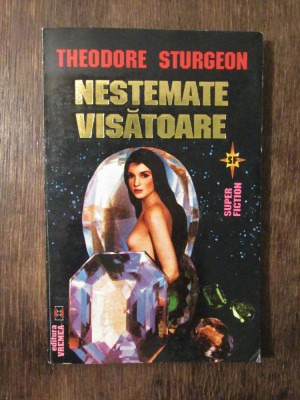 Nestemate visătoare - Theodore Sturgeon foto