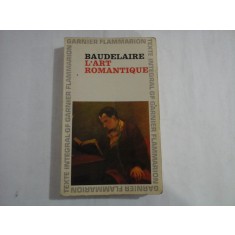 L'ART ROMANTIQUE - LITTERATURE ET MUSIQUE - CHARLES BAUDELAIRE