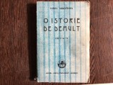 O ISTORIE DE DEMULT , MIHAIL SADOVEANU