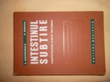 Intestinul Subtire Fiziopatologie Clinica Tratament - B.gheorghescu