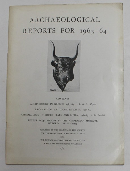 ARCHAEOLOGICAL REPORTS FOR 1963 - 64 , REVISTA , APARUTA 1964