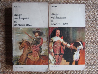 DIEGO VELAZQUEZ SI SECOLUL SAU VOL.1-2-CARL JUSTI foto