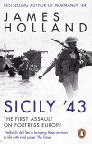 Sicily &#039;43 | James Holland, Corgi Books