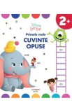Disney Bebe. Primele mele cuvinte opuse - Autor Anonim - Litera