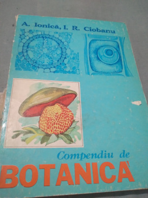 COMPEDIU DE BOTANICA A.IONICA/I.R.CIOBANU foto