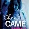 Then Came You
