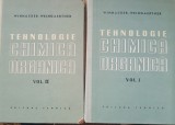 TEHNOLOGIE CHIMICA ORGANICA 2 VOLUME, autori WINNACKER și WEINGAERTNER, 1958