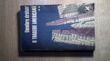 Theodore Dreiser - O tragedie americana (2 vol.), (Cartea Romaneasca, 1971)