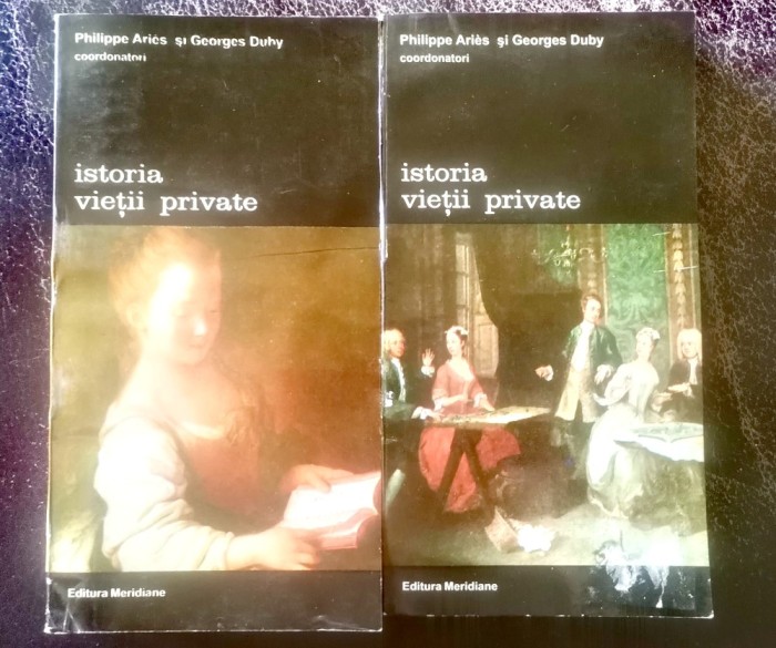 Philippe Arieș și Georges Duby - Istoria vieții private (volumele 5 și 6)