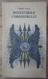 Povestirile Corabierului - Mihail Garaz, Hyperion 1993, Roman