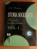 ISTORIA SOCIOLOGIEI , VOL. I PERIOADA MARILOR SISTEME de ILIE BADESCU *INTENS SUBLINIATA