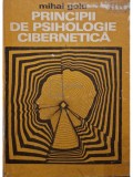 Mihai Golu - Principii de psihologie cibernetica (Editia: 1975)