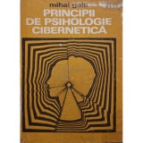 Mihai Golu - Principii de psihologie cibernetica (Editia: 1975)