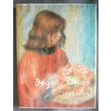 Denis Rouart; Momcilo Stevanociv - Degas, Renoir inconnu (1966)