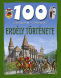 100 &aacute;llom&aacute;s - 100 kaland - Erd&eacute;ly t&ouml;rt&eacute;nete - Domina Istv&aacute;n