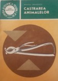 Castrarea animalelor Anatol Grintescu -1988