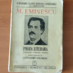 Mihai Eminescu - Proza literară (Ed. Cugetarea 1943) ediție Alexandru Colorian