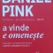 A Vinde E Omeneste - Daniel Pink , G19