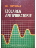 Gh. Buzdugan - Izolarea antivibratorie (editia 1993)