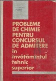 Probleme de chimie pentru concursul de admitere in invatamantul tehnic superior - V. T. Marculetiu