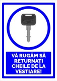 Indicator va rugam sa returnati cheile de la vestiare
