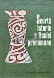 Scurta istorie a Daciei preromane - 1978 - Mircea Petrescu-Dimbovita (AB161), Junimea